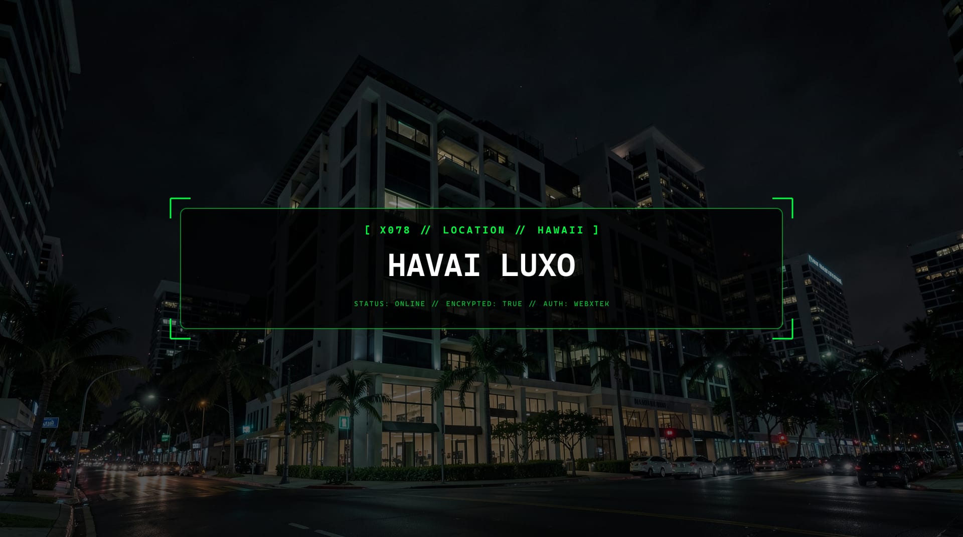 Serviços digitais para Havaí (Segmento Luxo)