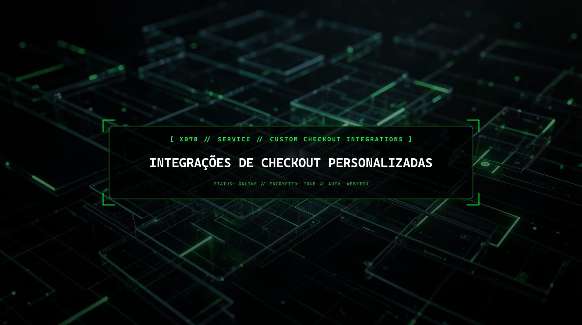 Checkouts Personalizados e Pagamentos via API