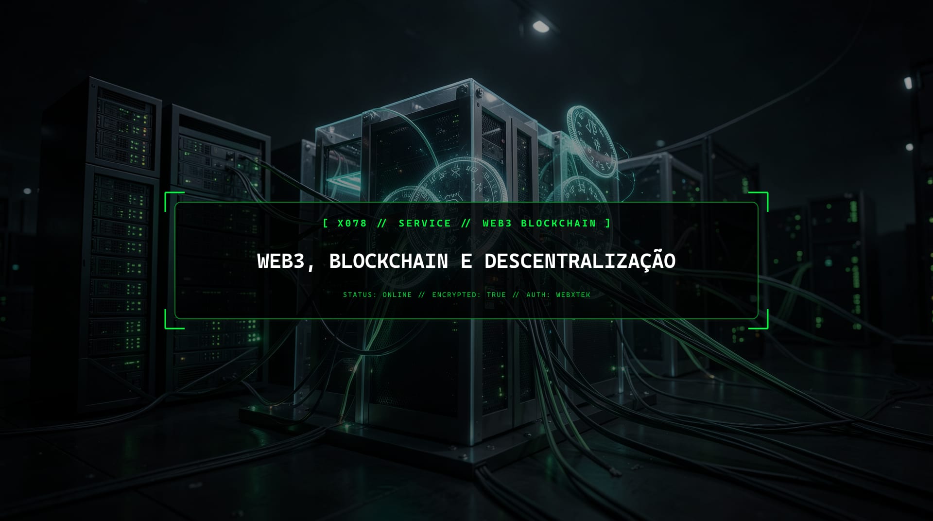 Web3 & Blockchain, Infraestrutura Profissional para Projetos Descentralizados